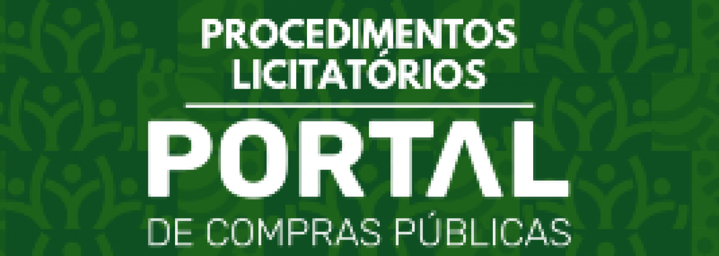 Procedimentos Licitatórios- Portal de Compras